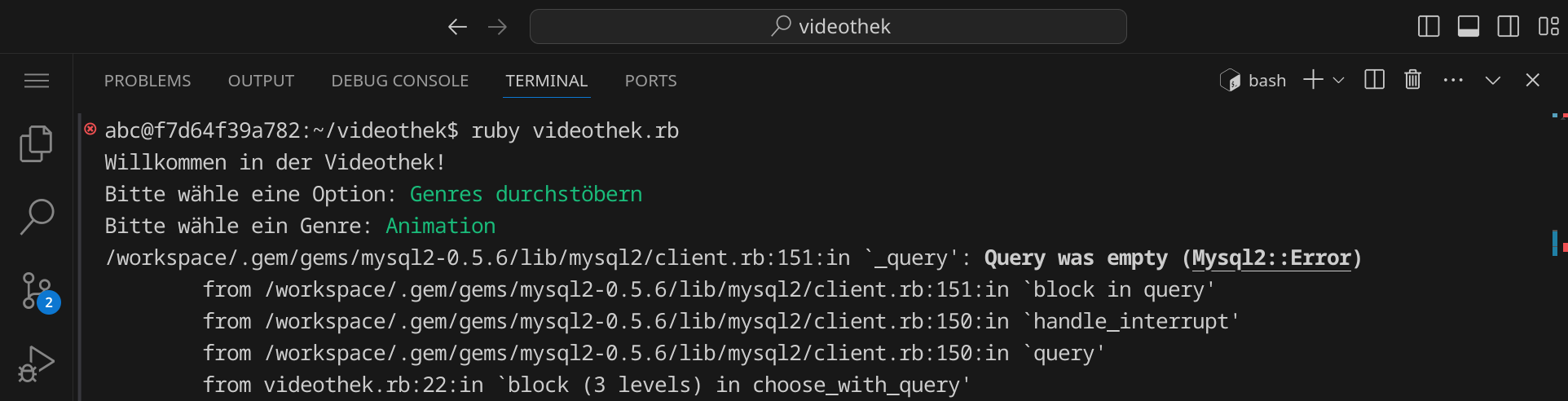 Das Programm bricht mit „Query was empty“ ab und gibt den Ruby-Aufrufstapel aus.